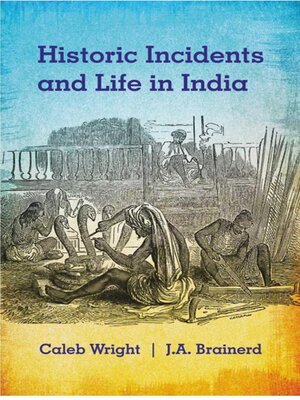 cover image of Historic Incidents and Life in India